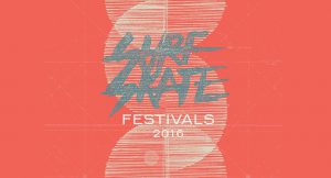 Surf & Skate Festival 2016